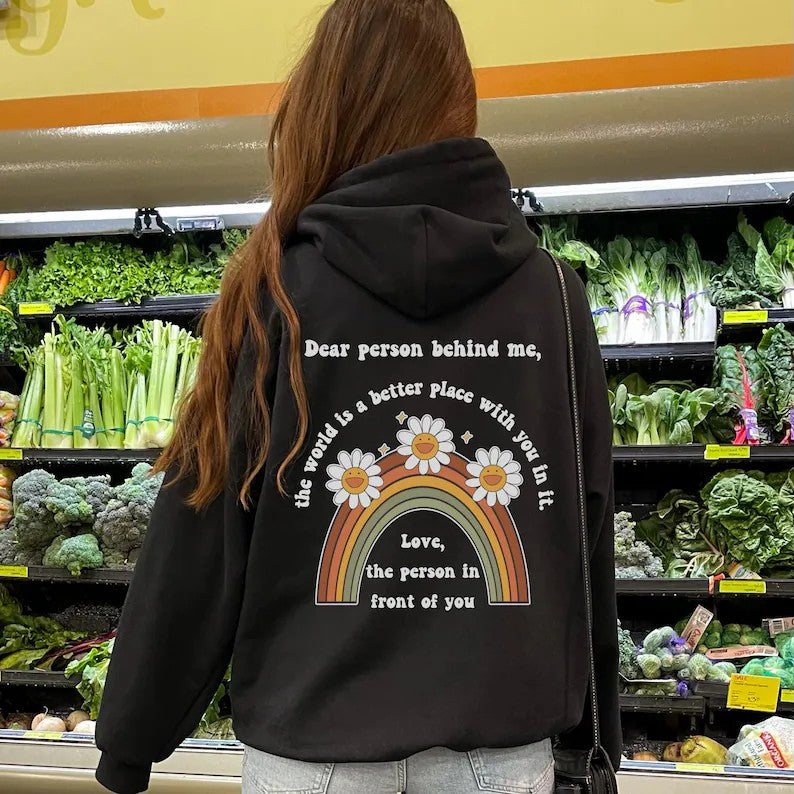 Dear Person Behind me Hoodie