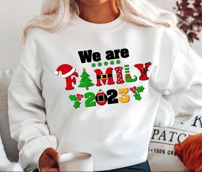 We are Family Christmas 2023 Sweatshirt